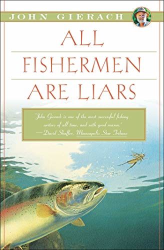 All Fishermen Are Liars Fishing Book