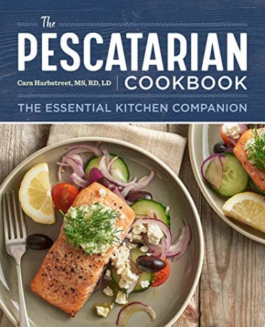 The Pescatarian Cookbook: The Essential Kitchen Companion Fish Cookbook